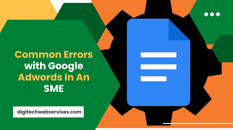 Common Errors with Google Adwords In An SME