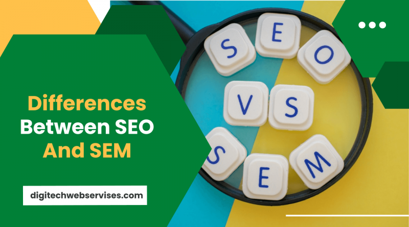 Differences Between SEO And SEM