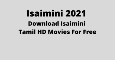 Isaimini 2021 : Download Isaimini Tamil HD Movies For Free