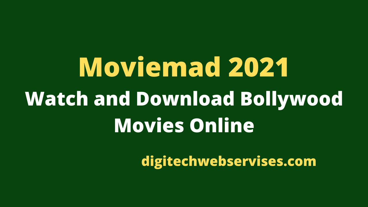 Moviemad 2021: Watch and Download Bollywood Movies Online