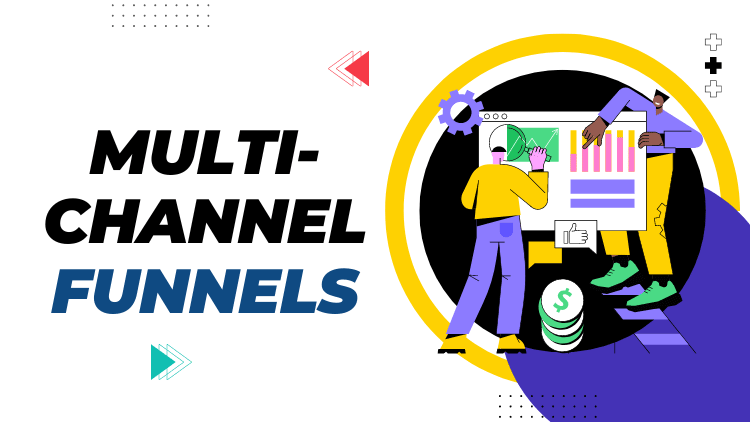 What Feature Must be Enabled to Use Multi-Channel Funnels?